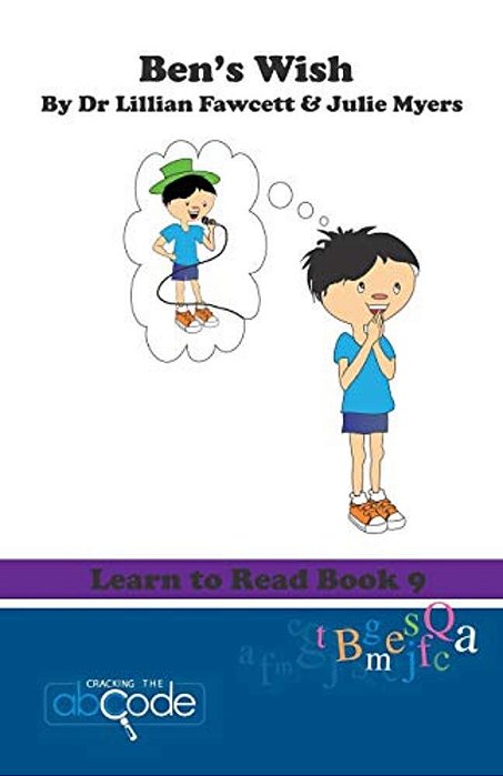 Ben's Wish: Learn To Read Book 9-..