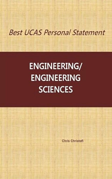 Best Ucas Personal Statement: Engineering/Engineering Sciences-..