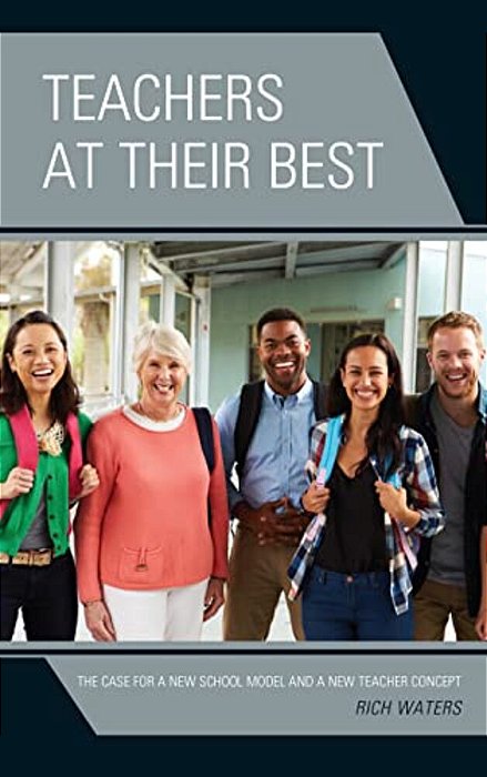 Teachers At Their Best: The Case For A New School Model And A New Teacher Concept-..