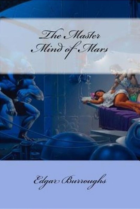 The Master Mind Of Mars Edgar Rice Burroughs-..