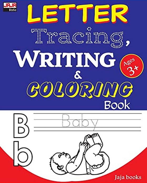 Letter Tracing, Writing And Coloring Book: Essential For Kids Practice!-..