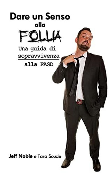 Dare Un Senso Alla Follia: Una Guida Di Sopravvivenza-..