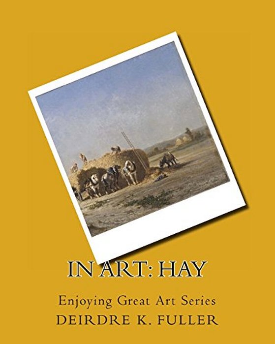 In Art: Hay-..