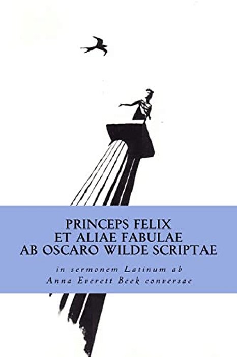 Princeps Felix Et Aliae Fabulae-..