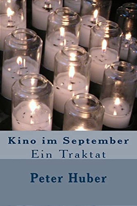 Kino Im September: Ein Traktat-..