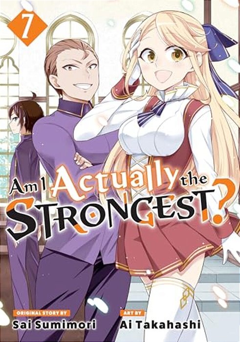 Am I Actually The Strongest? 7 (Manga)-..