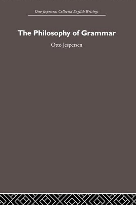 The Philosophy Of Grammar-..