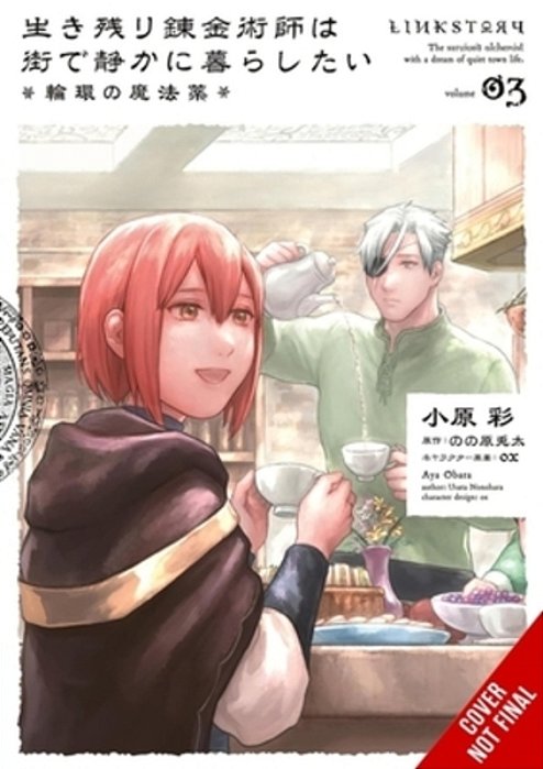 The Alchemist Who Survived Now Dreams Of A Quiet City Life II, Vol. 3 (Manga): Cycle Of The Elixir-..