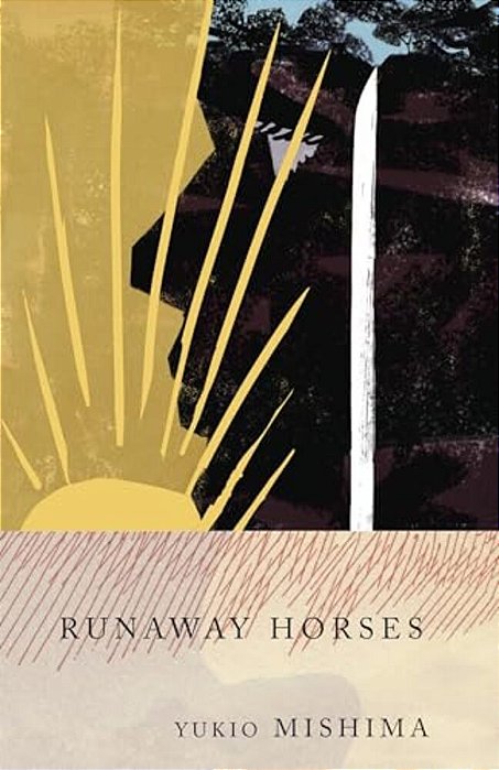 Runaway Horses: The Sea Of Fertility, 2-..