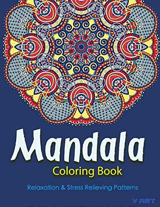 The Mandala Coloring Book: Inspire Creativity, Reduce Stress, And Balance With 30 Mandala Coloring Pages-..