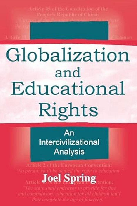Globalization And Educational Rights: An Intercivilizational Analysis-..