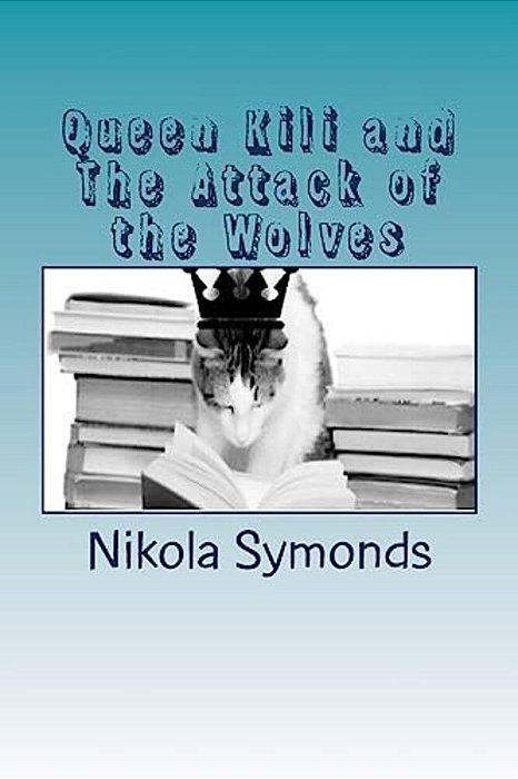Queen Kili And The Attack Of The Wolves-..