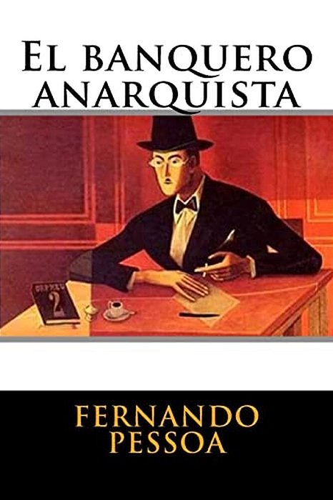El Banquero Anarquista-..