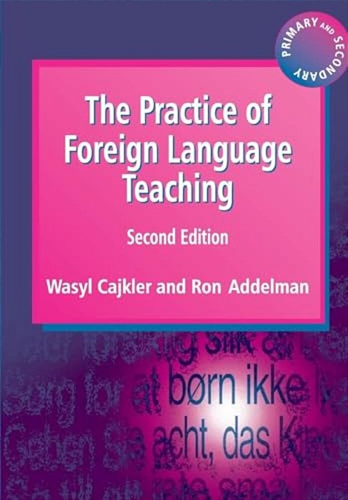 The Practice Of Foreign Language Teaching-..