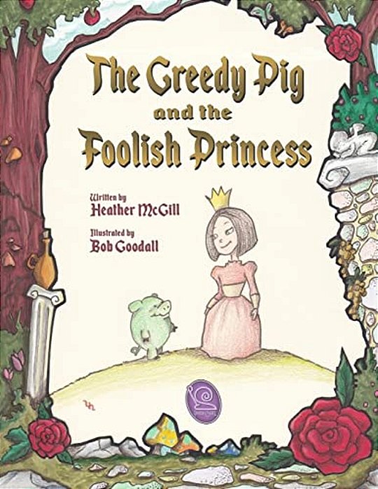 The Greedy Pig And The Foolish Princess-..