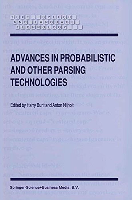 Advances In Probabilistic And Other Parsing Technologies-..