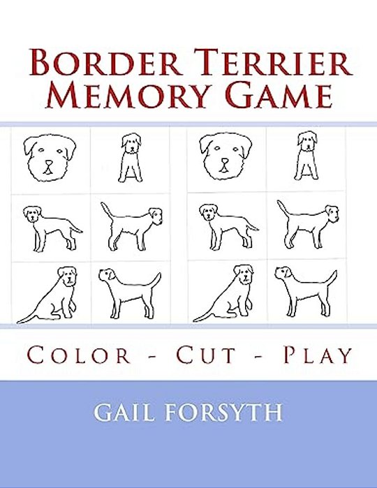 Border Terrier Memory Game: Color - Cut - Play-..