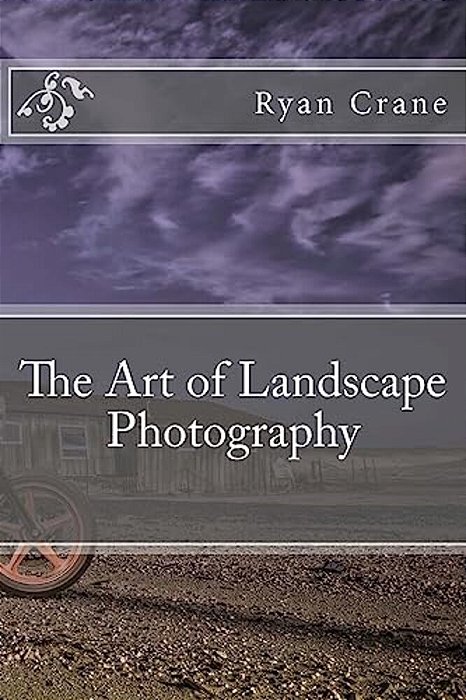 The Art Of Landscape Photography-..