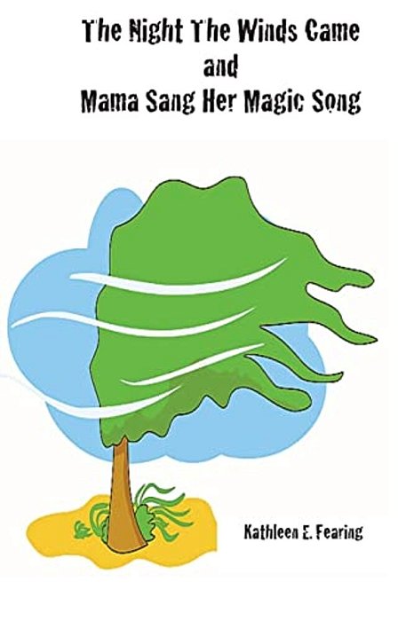 The Night The Winds Came And Mama Sang Her Magic Song-..