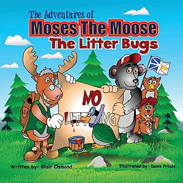 The Adventures Of Moses The Moose: The Litter Bugs-..