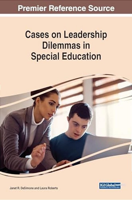 Cases On Leadership Dilemmas In Special Education-..
