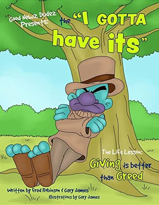 The I Gotta Have Its: Life Lesson: Giving Is Better Than Greed. -..