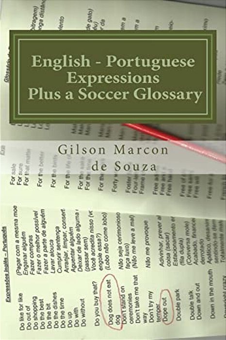 English - Portuguese Expressions: Plus A Soccer Glossary-..