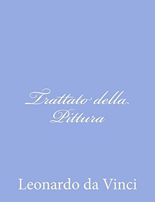 Trattato Della Pittura-..