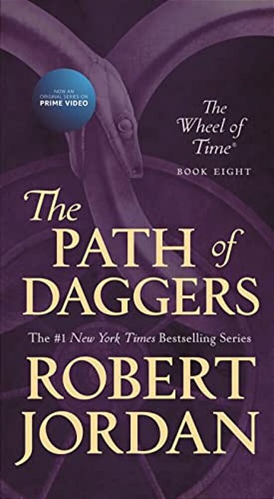 The Path Of Daggers: Book Eight Of 'The Wheel Of Time'-..