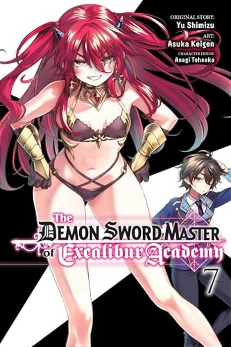 The Demon Sword Master Of Excalibur Academy, Vol. 7 (Manga): Volume 7-..