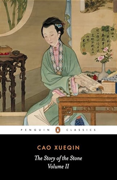 The Story Of The Stone, Volume II: The Crab-Flower Club, Chapters 27-53-..