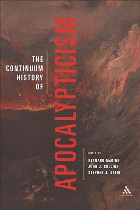 Continuum History Of Apocalypticism-..