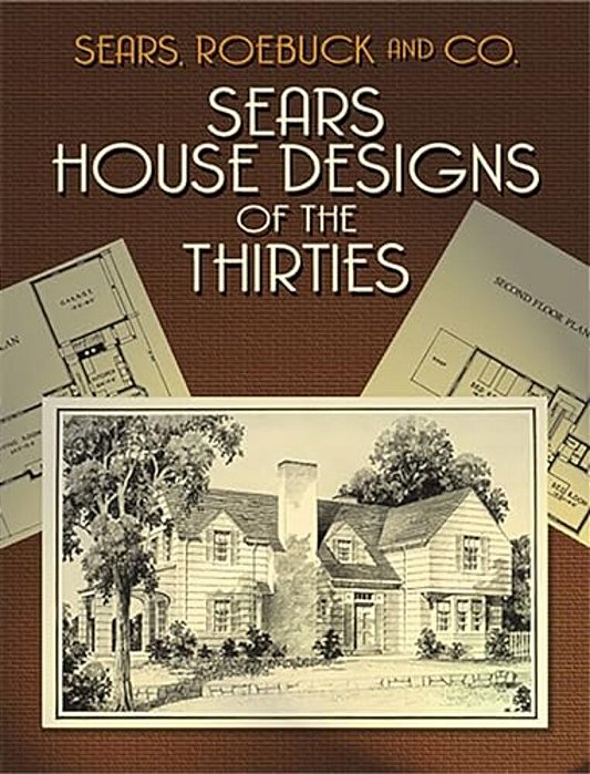 Sears House Designs Of The Thirties-..