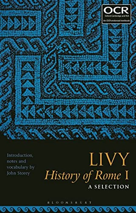 Livy, History Of Rome I: A Selection-..