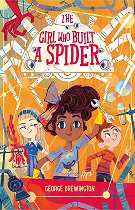 The Girl Who Built A Spider-..