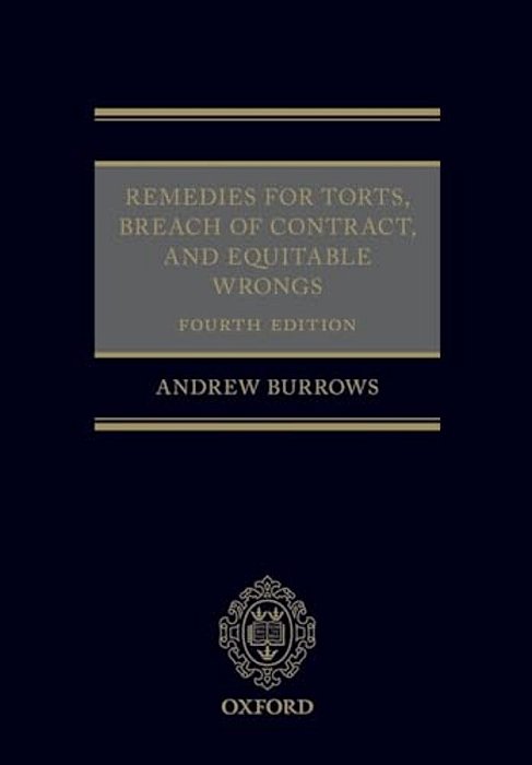 Remedies For Torts, Breach Of Contract, And Equitable Wrongs-..