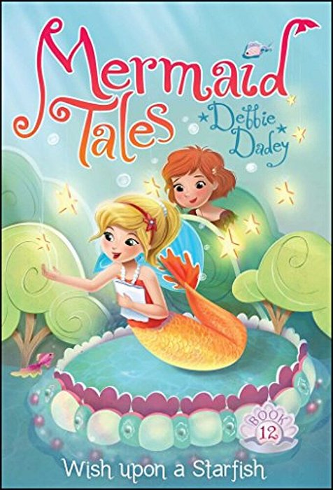 Wish Upon A Starfish: Volume 12-..