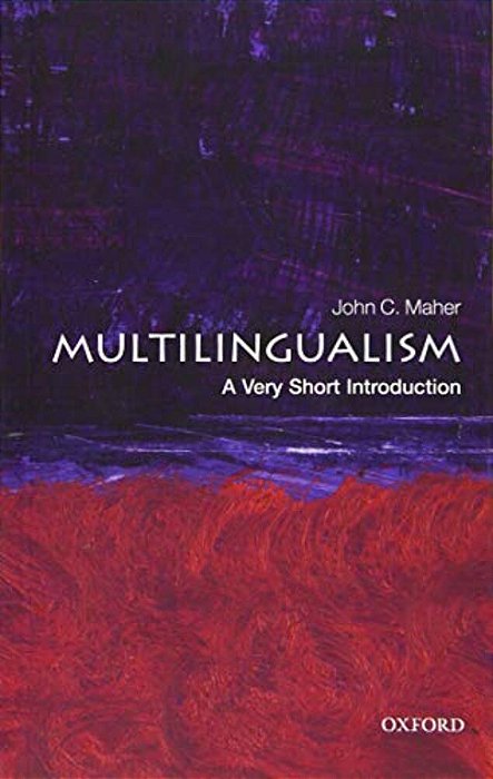 Multilingualism: A Very Short Introduction-..