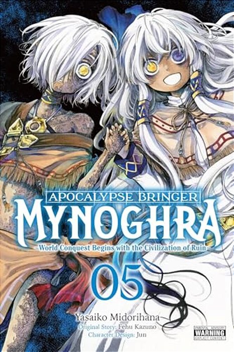Apocalypse Bringer Mynoghra, Vol. 5 (Manga): World Conquest Begins With The Civilization Of Ruin Volume 5-..