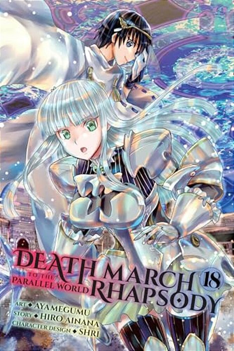 Death March To The Parallel World Rhapsody, Vol. 18 (Manga)-..