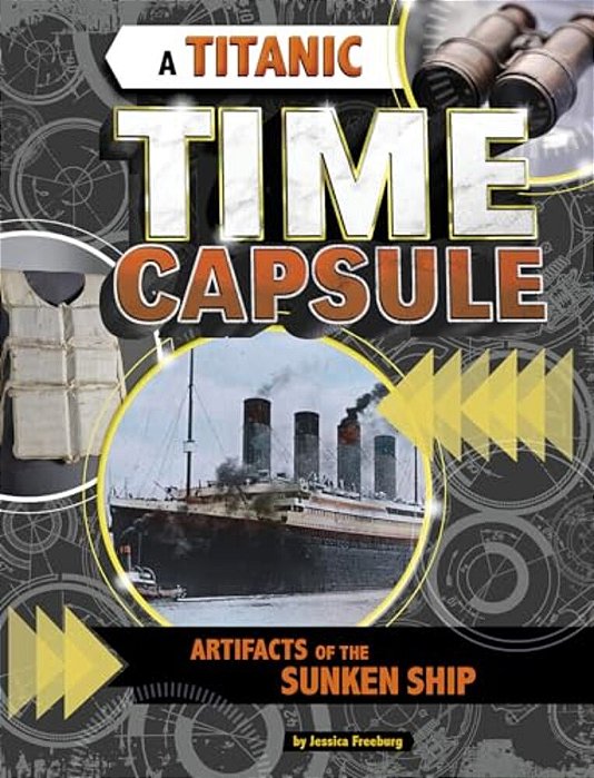 A Titanic Time Capsule: Artifacts Of The Sunken Ship-..
