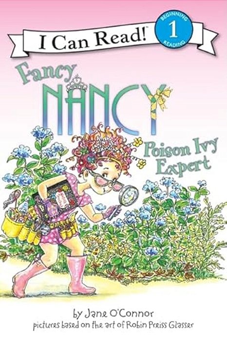 Fancy Nancy: Poison Ivy Expert-..
