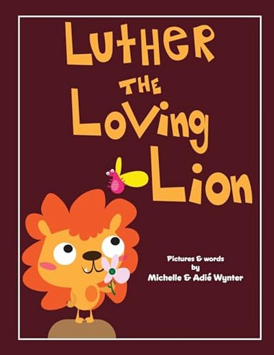 Luther The Loving Lion-..