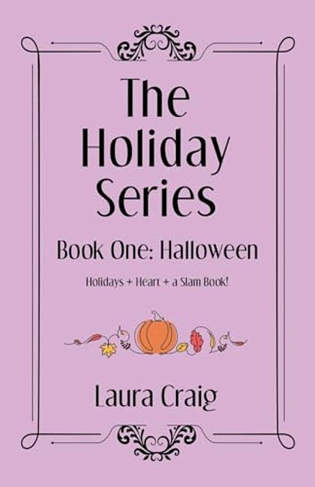 The Holiday Series: Book One: Halloween-..