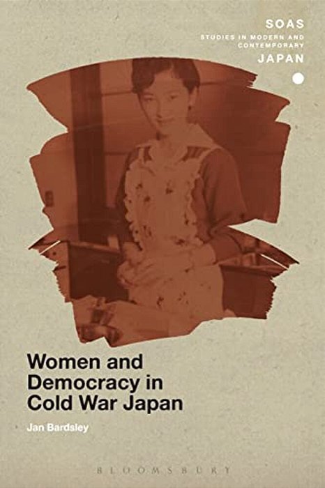Women And Democracy In Cold War Japan-..