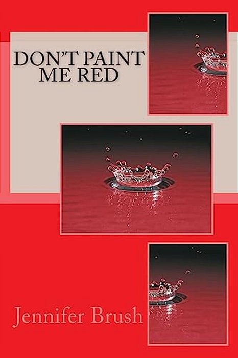 Don't Paint Me Red-..
