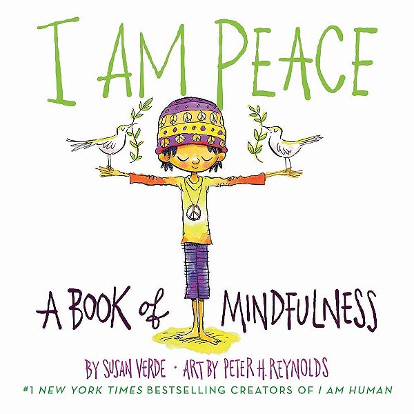 I Am Peace: A Book Of Mindfulness (I Am Books)-..