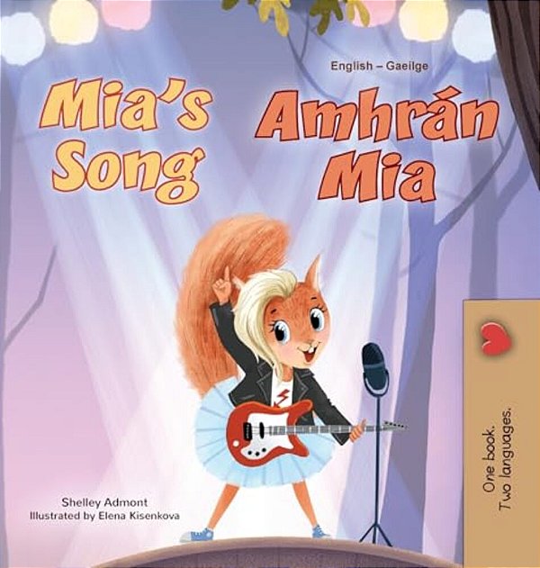 Mia's Song (English Irish Bilingual Children's Book)-..