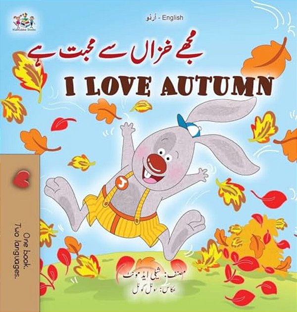 I Love Autumn (Urdu English Bilingual Children's Book)-..