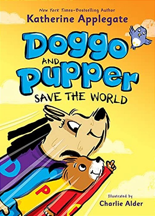 Doggo And Pupper Save The World-..